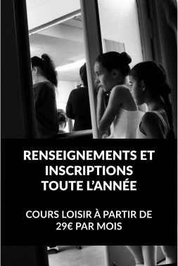 RENSEIGNEMENTS ET INSCRIPTIONS TOUTE L’ANNÉE  COURS LOISIR À PARTIR DE 29€ PAR MOIS