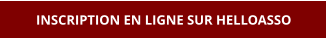 INSCRIPTION EN LIGNE SUR HELLOASSO